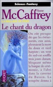 McCaffrey Anne - Le Chant du dragon - La Ballade de Pern T12 Chant-du-dragon