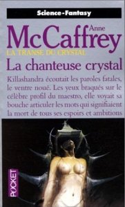 McCaffrey Anne - La chanteuse crystal - La transe du crystal T1 Chanteuse-crystal